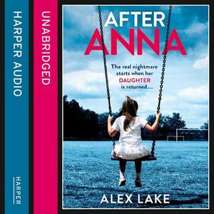 After Anna by Alex Lake
