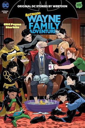 Batman: Wayne Family Adventures, Volume Five by CRC Payne, StarBite