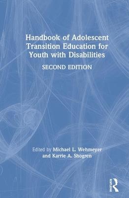 Handbook of Adolescent Transition Education for Youth with Disabilities by 