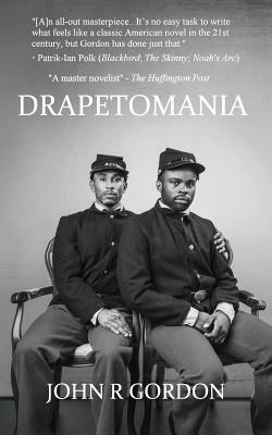 Drapetomania: or, the narrative of Cyrus Tyler and Abednego Tyler, lovers by John R. Gordon