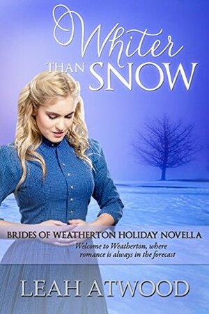 Whiter Than Snow by Leah Atwood