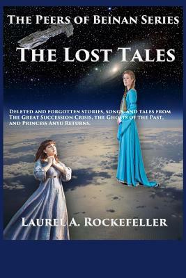 The Lost Tales by Laurel A. Rockefeller
