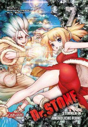 Dr. STONE 7: Stimmen in Unendliche Ferne by Riichiro Inagaki