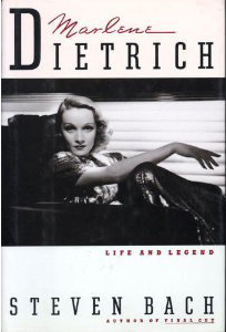 Marlene Dietrich: Life and Legend by Steven Bach