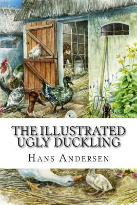 The Illustrated Ugly Duckling by Graphicbooks, Hans Christian Andersen