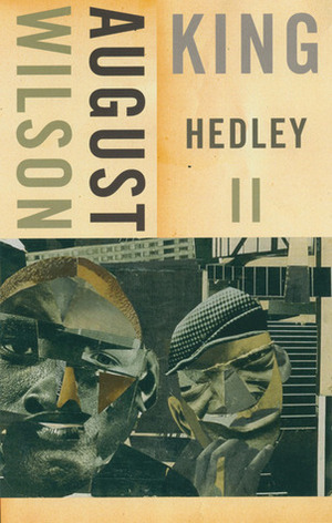 King Hedley II by August Wilson