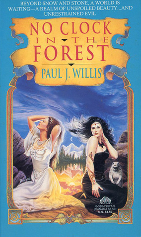 No Clock in the Forest by Paul J. Willis
