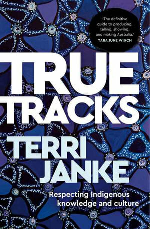True Tracks by Terri Janke
