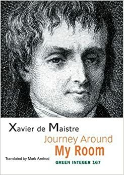 Journey Around My Room by Xavier de Maistre