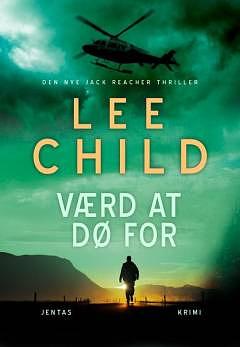 Værd at dø for by Lee Child