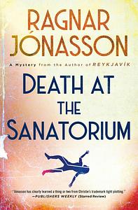 Death at the Sanatorium by Ragnar Jónasson