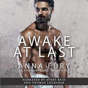 Awake at Last by Anna Fury