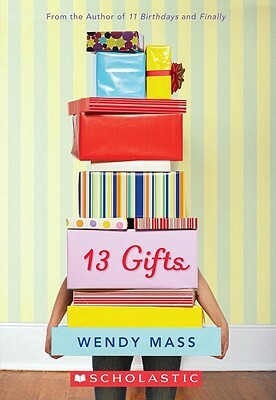 13 Gifts by Wendy Mass