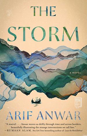 The Storm by Arif Anwar