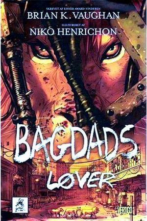 Baghdads løver by Brian K. Vaughan