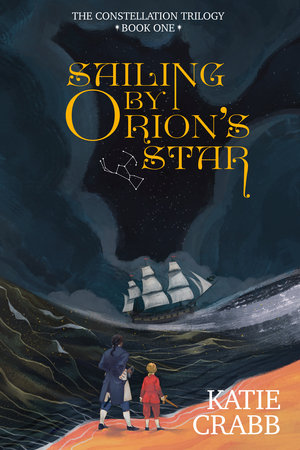Sailing by Orion's Star by Katie Crabb