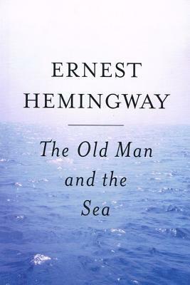 The Old Man and the Sea by Ernest Hemingway