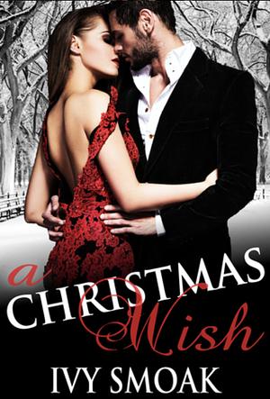 A Christmas Wish by Ivy Smoak