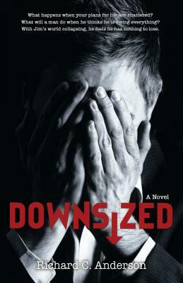Downsized by Richard C. Anderson