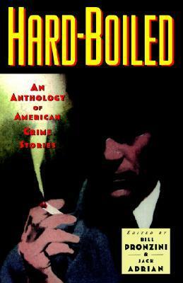 Hardboiled: An Anthology of American Crime Stories by Robert Sampson, Paul Cain, John D. MacDonald, Elmore Leonard, Norbert Davis, Brett Halliday, Ross Macdonald, Margaret Maron, Evan Hunter, Jonathan Craig, Gil Brewer, Bill Pronzini, Frederick Nebel, James M. Cain, William Coe, Faye Kellerman, Jack Adrian, H.A. DeRosso, Lawrence Block, James Hannah, W.R. Burnett, James Reasoner, Jim Thompson, Leigh Brackett, Mickey Spillane, David Alexander, Benjamin Appel, Andrew Vachss, Michael Kerr, David Goodis, Raoul Whitfield, Ed Gorman, Helen Nielsen, Dashiell Hammett, Daniel Mainwaring, James Ellroy, Raymond Chandler, Chester Himes