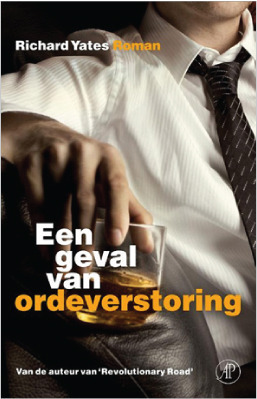 Een geval van ordeverstoring by Richard Yates, Marijke Emeis