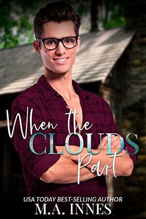 When the Clouds Part by M.A. Innes
