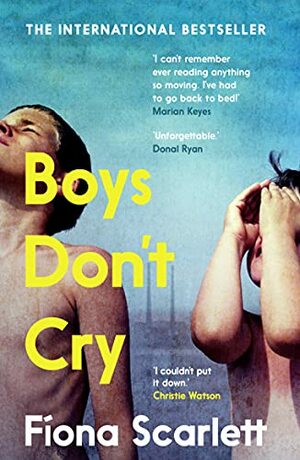 Boys Don't Cry by Fíona Scarlett