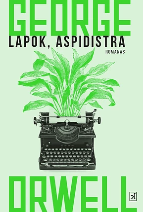 Lapok, aspidistra by George Orwell