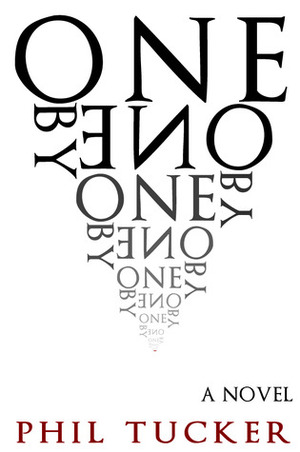 One By One by Phil Tucker