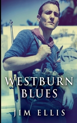 Westburn Blues by Jim Ellis