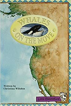 Whales on the Move by Christina Wilsdon