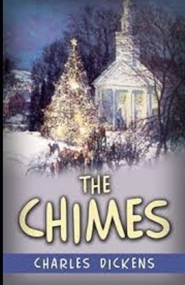 The Chimes Illustrated by Charles Dickens