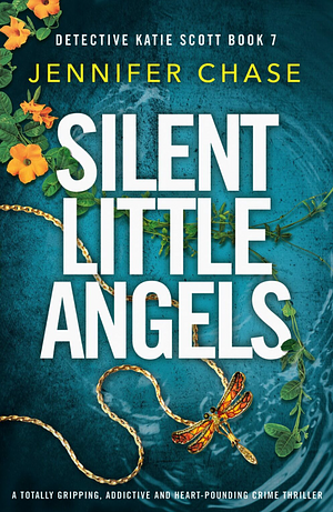 Silent Little Angels  by Jennifer Chase