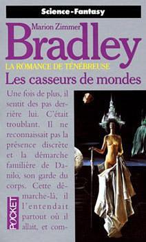 Les casseurs de mondes by Marion Zimmer Bradley