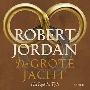 De grote jacht by Robert Jordan