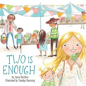 Two Is Enough by Tuesday Mourning, Janna Matthies