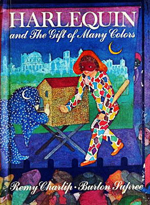 Harlequin and the Gift of Many Colours by Remy Charlip, Burton Supree