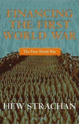 Financing the First World War by Hew Strachan