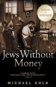 Jews Without Money by Michael Gold