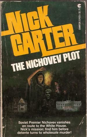The Nichovev Plot by Nick Carter