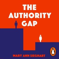 The Authority Gap by Mary Ann Sieghart