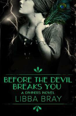 Before the Devil Breaks You by Libba Bray