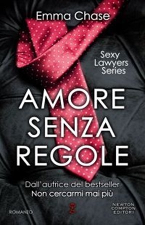 Amore senza regole by Emma Chase