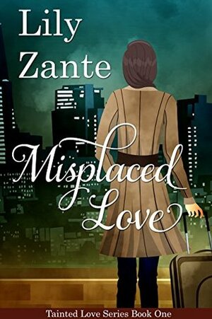 Misplaced Love by Lily Zante