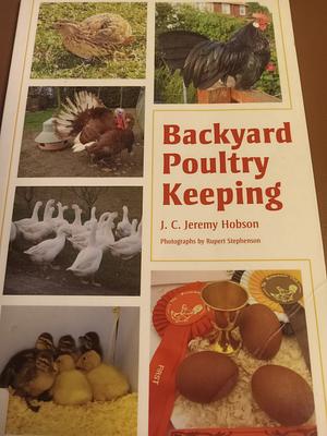 Backyard Poultry Keeping by J. C. Jeremy Hobson