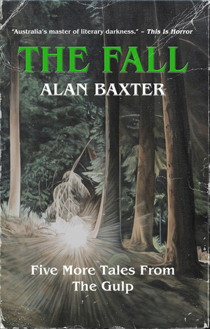 The Fall by Alan Baxter