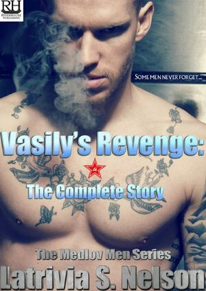 Vasily's Revenge by Latrivia Welch, Latrivia S. Nelson