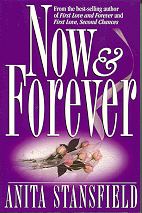 Now and Forever by Anita Stansfield