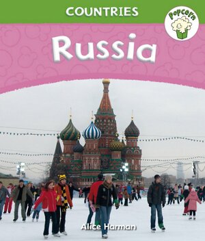 Popcorn: Countries: Russia by Alice Harman