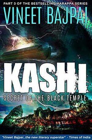 KASHI: Secret of the Black Temple by Vineet Bajpai
